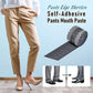 📢📢BUY 1 GET 1 FREE !! ⏰Pants Edge Shorten Self-Adhesive