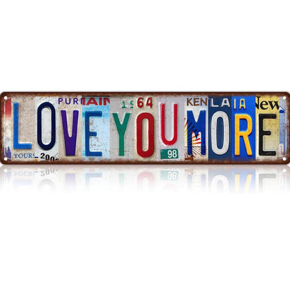 📢📢40% OFF !! ⏰ Vintage "Love You More" License Plate Tin Sign